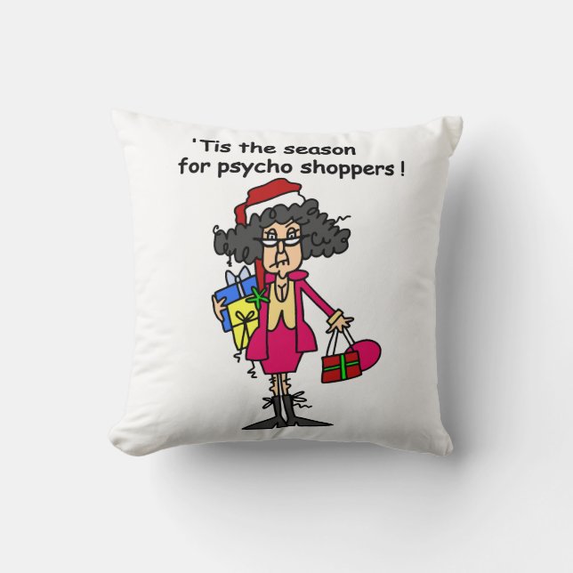 Season For Psycho Shoppers Cushion (Front)