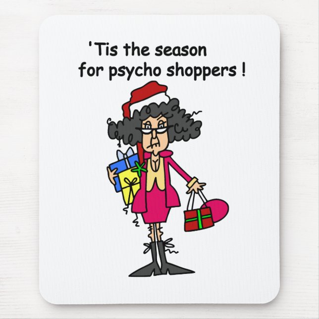 Season For Psycho Shoppers Mouse Pad (Front)