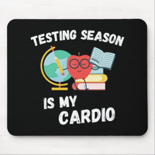 Season Is My Cardio Students Test Teachers Day Mouse Pad