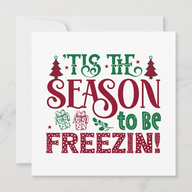 Season to be Freezing Funny Winter Snowman (Front)