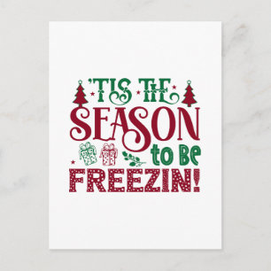  Season to be Freezing Funny Winter Snowman Postcard