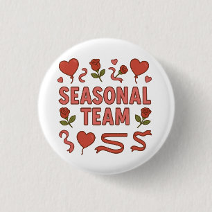Seasonal Team Valentine's Day 3 Cm Round Badge