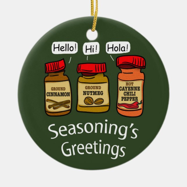 Seasoning's Greetings Funny Holiday Pun Ceramic Tree Decoration (Front)