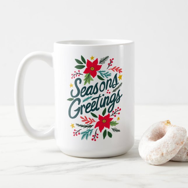 SEASONS GREETINGS Cute Christmas Holidays Foliage Coffee Mug (With Donut)