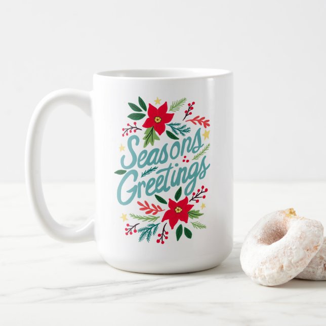 SEASONS GREETINGS Cute Christmas Holidays Foliage Coffee Mug (With Donut)