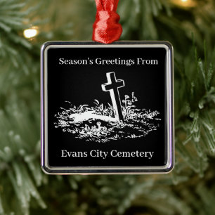Season's Greetings from Evans City Cemetery Metal Ornament