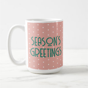 Season's Greetings Polka Dot Coffee Mug