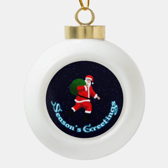 Season's Greetings - Santa Claus Ceramic Ball Christmas Ornament (Front)