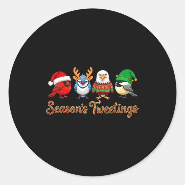 Season's Tweetings Funny Christmas Birdwatcher Squ Classic Round Sticker (Front)