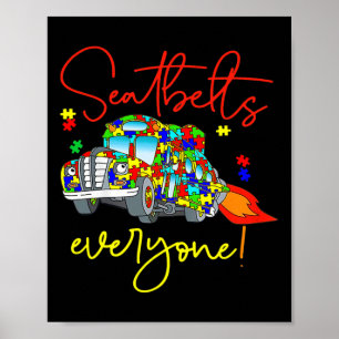 Seatbelts Everyone Autism Awareness Magic School B Poster