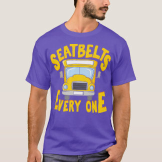 Seatbelts Everyone Cool Funny Best Bus Driver Bus T-Shirt