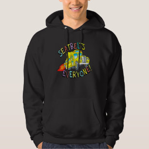 Seatbelts Everyone Fun Bus Driver Back To School B Hoodie
