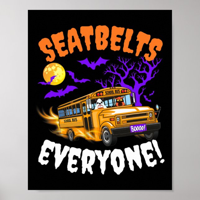 Seatbelts Everyone Magic School Bus Driver Funny H Poster (Front)