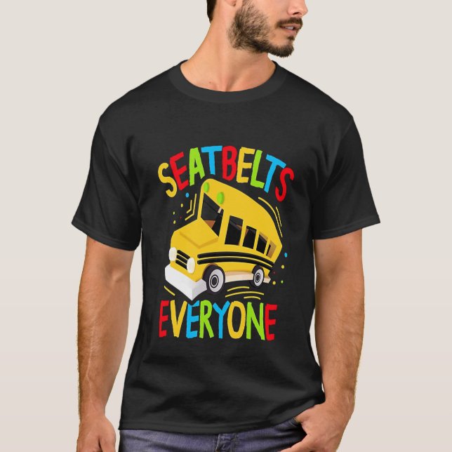 Seatbelts Everyone  Magic School Bus Driver T-Shirt (Front)