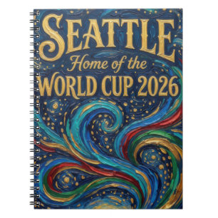 Seattle Home of the World Cup 2026 Soccer Moody Notebook