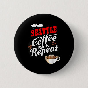 Seattle Washington State Coffee Drinker Rain 6 Cm Round Badge
