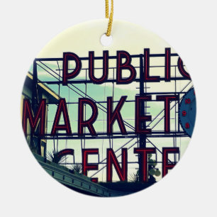 Seattles Pikes Place Market Ceramic Ornament
