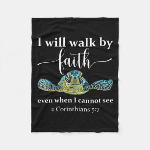 Seaturtle Turtle I Will Walk By Faith Even When I Fleece Blanket