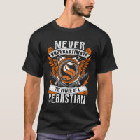 SEBASTIAN - Never Underestimate Personalised