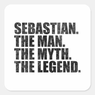 Sebastian The Man The Myth The Legend Square Sticker