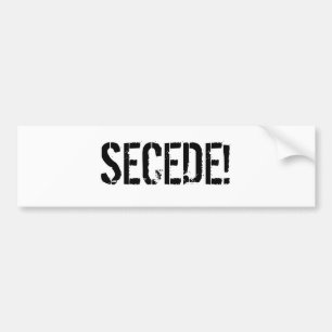 SECEDE! BUMPER STICKER