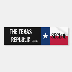 Secede!! The Texas Republic Bumper Sticker