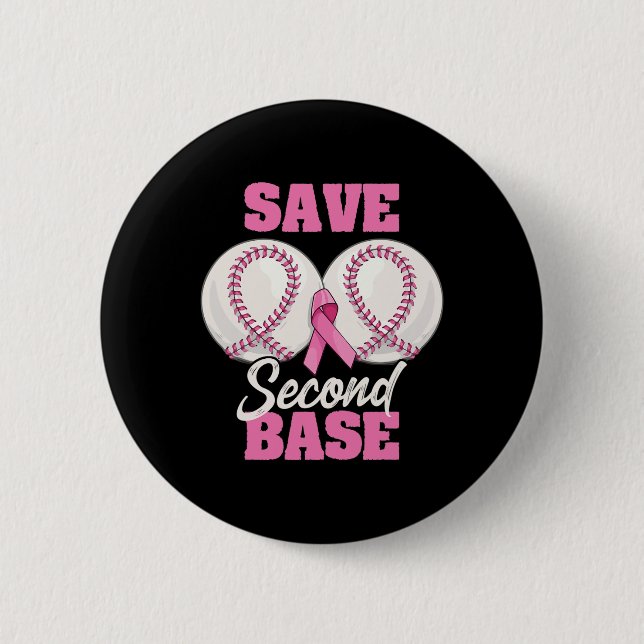 Second 2nd Base Fun Baseball Breast Cancer Awarene 6 Cm Round Badge (Front)
