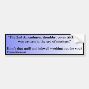 Second Amendment Doesnt Cover AR15s Blue Fade  Bumper Sticker