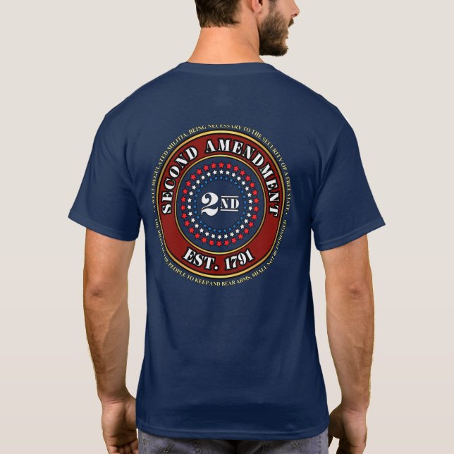 Second Amendment Shield Front and Back T-Shirt (Back)