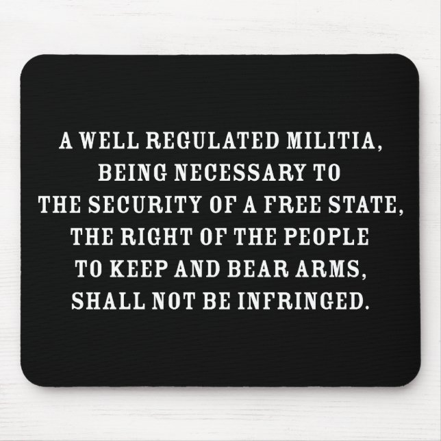 Second Amendment Text Mouse Pad (Front)