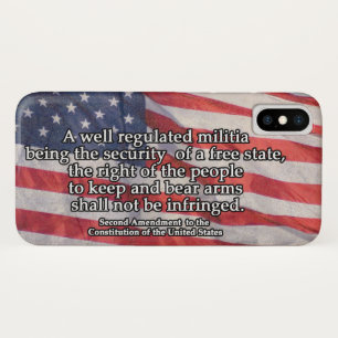 Second Amendment to the US Constitution iPhone X Case
