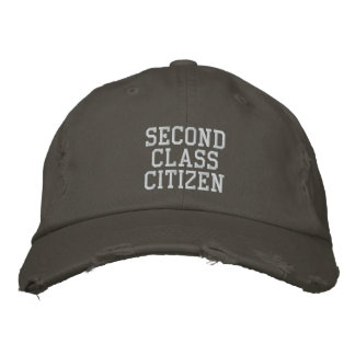 SECOND CLASS CITIZEN THE HAT