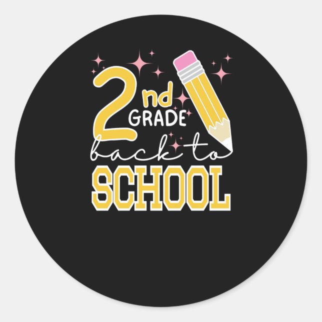 Second Grade Back To School  Classic Round Sticker (Front)