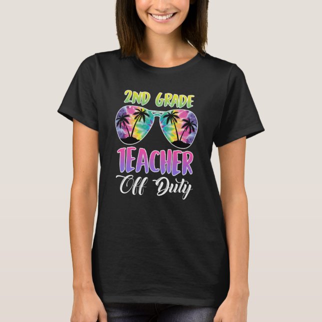 Second grade class teacher on vacation teacher  2 T-Shirt (Front)