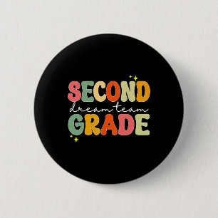 Second Grade Dream Students Team Teacher Back To S 6 Cm Round Badge