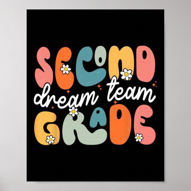 Second Grade Dream Team Ck To School Hello 2nd Gra Poster (Front)