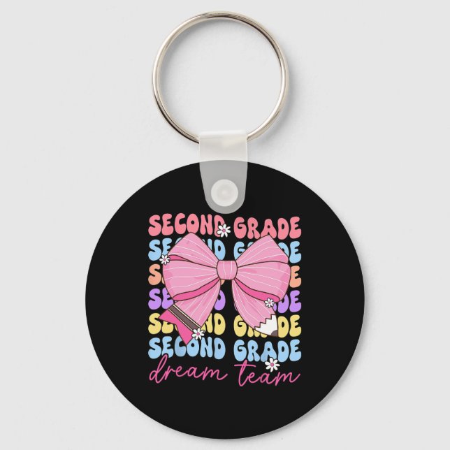 Second Grade Dream Team Teacher Bow Back To School Key Ring (Front)