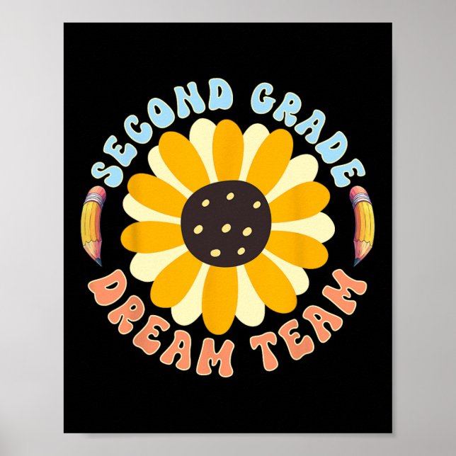 Second Grade Dream Team Teacher Student Back To Sc Poster (Front)