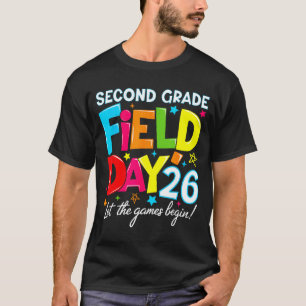 Second Grade Field Day 2026 Let The Games Begin T-Shirt