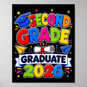 Second Grade Graduation 2026 2nd Grade Graduate Poster