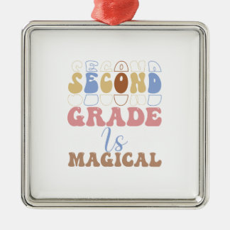 Second Grade Is Magical Teacher Metal Ornament