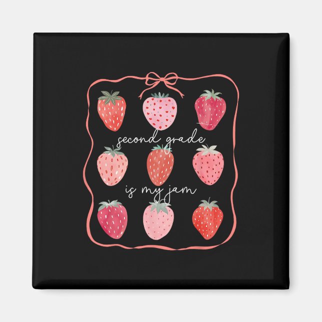 Second Grade Is My Jam 2nd Grade Strawberry Back T Magnet (Front)