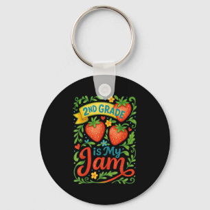Second Grade Is My Jam Strawberry Back To School T Key Ring