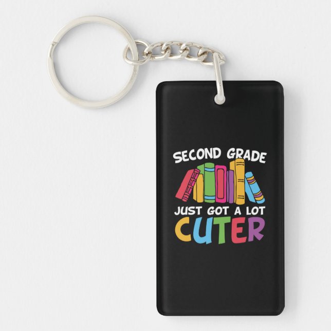 Second Grade Just Got A Lot Cuter Key Ring (Front)