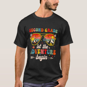 Second Grade Let The Adventure Begin Funny Back To T-Shirt