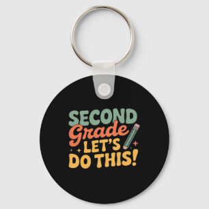 Second Grade Let's Do This Back To School Boy Girl Key Ring
