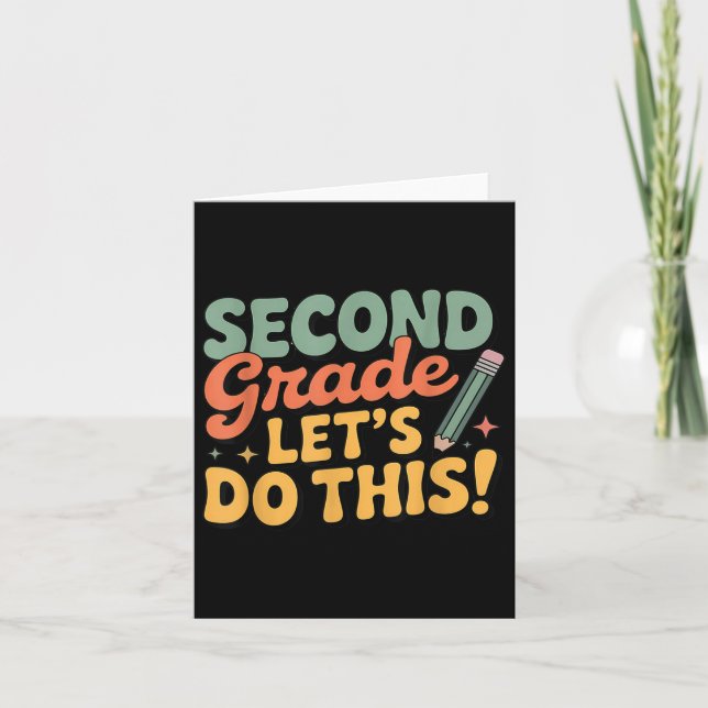 Second Grade Lets Do This Back To School Boy Girls Card (Front)