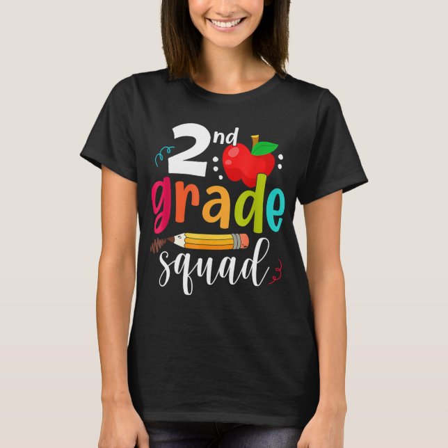 Second Grade Squad Fun Back To School 2nd Graders  T-Shirt (Front)