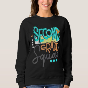 Second Grade Squad Hello First Day Of School Back Sweatshirt