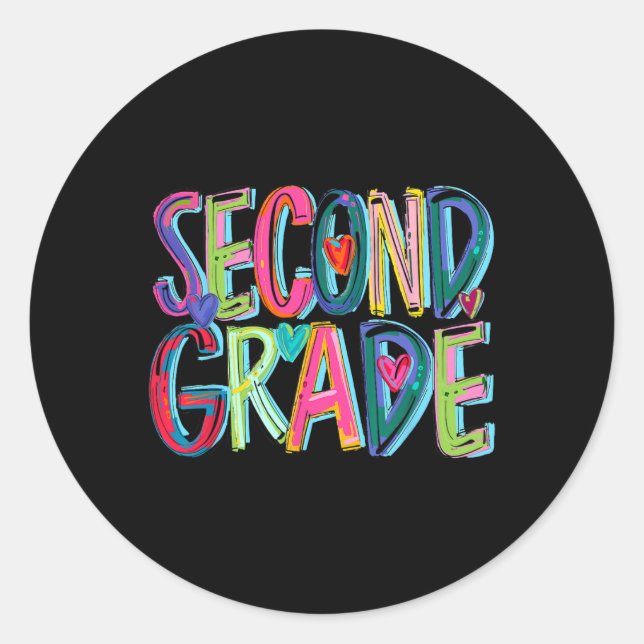 Second Grade Teacher First Day Of 2nd Grade Back T Classic Round Sticker (Front)